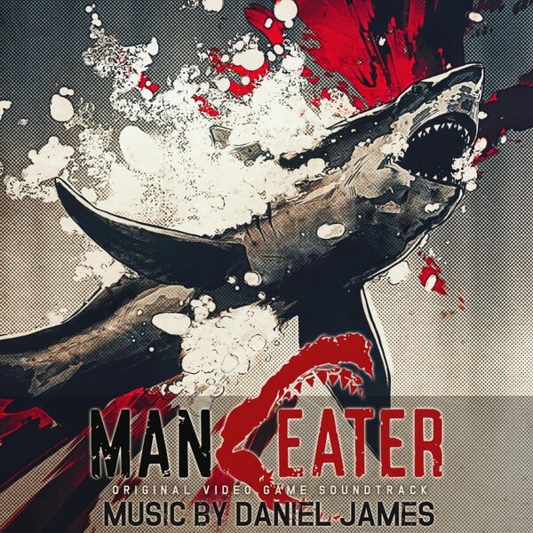 Cover art for Maneater (Original Video Game Soundtrack)
